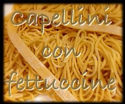 Capellini con fettuccine|nofishさん