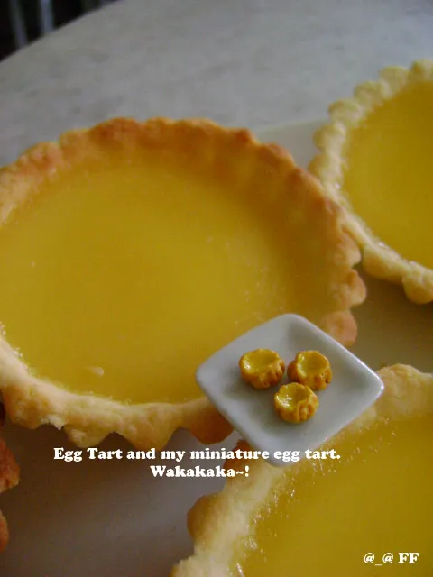 Homemade Egg tart with my handmade miniature egg tart..|Frannyさん