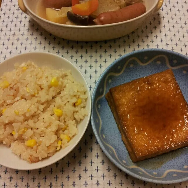 トウモロコシご飯  厚揚げの甘辛煮  ポトフ ひじき煮
トウモロコシご飯が草食系息子に大ヒット！！
ポトフは肉食系娘に大ヒット！！|sakanechiさん