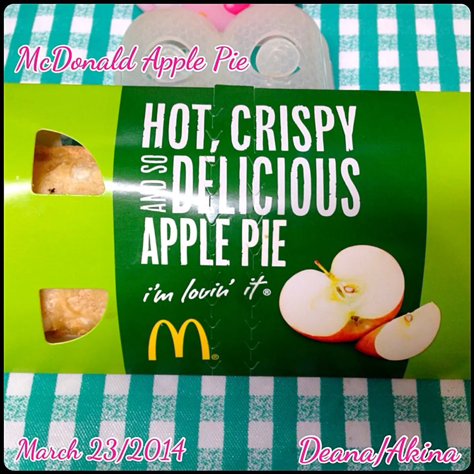 McDonald ... Apple Pie .... March 23/2014|Deana/Akinaさん