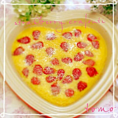 Snapdishの料理写真:*seiko*ちゃんの✨簡単 楽チン♡苺のクラフティ🍓|ともさん