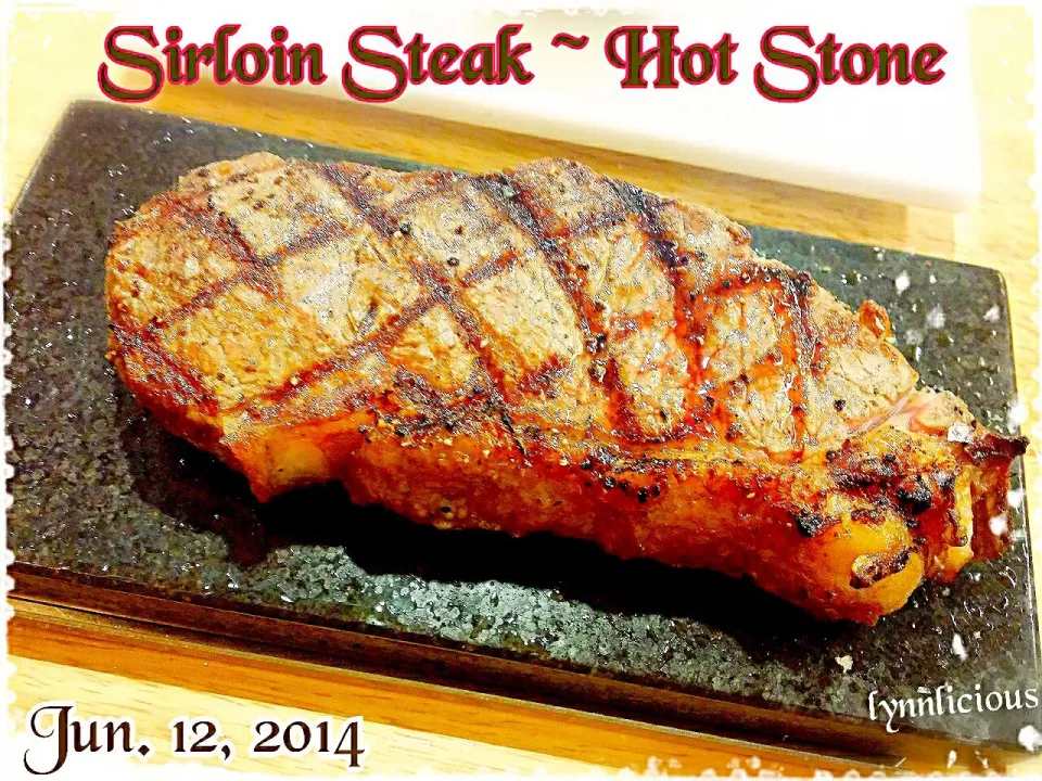 Grilled Sirloin Hot Stone|🌷lynnlicious🌷さん