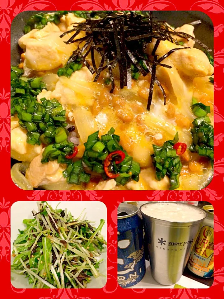 Snapdishの料理写真:韮醤油DE納豆親子丼、水菜とヒジキのサラダ……軽井沢高原ビールシーズナル、インドの青鬼で|gintanさん