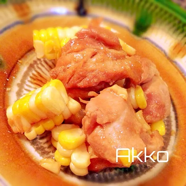 鶏もも肉とトウモロコシの照り煮|アキコさん