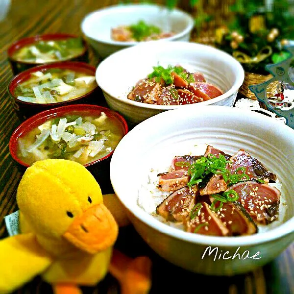 ど～んと丼♪(*^^*)
＊鰹たたき丼
＊大根の具沢山味噌汁|michaeさん