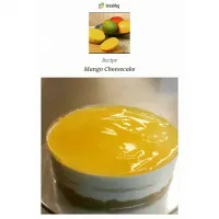 Mango Cheesecake|Pearl Nohさん