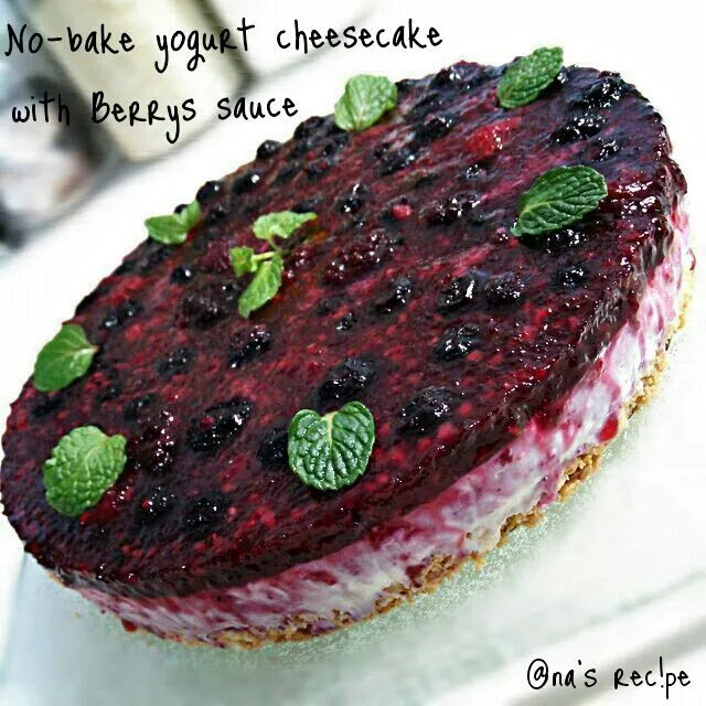 No bake yogurt cheesecake with berrys sauce|Kashimanakitchenさん