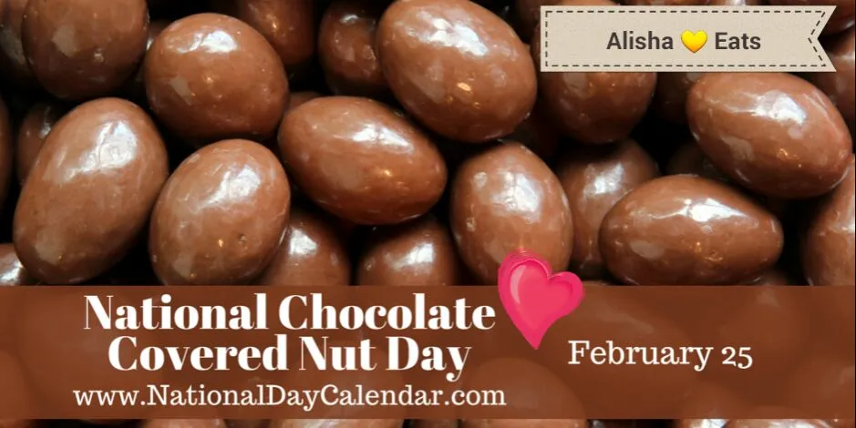 🍫  🍫 Today is NATIONAL CHOCOLATE COVERED NUT DAY 🍫🍫 #Chocolate #FoodDay #Snack/Teatime 😋 💯 😋|Alisha GodsglamGirl Matthewsさん