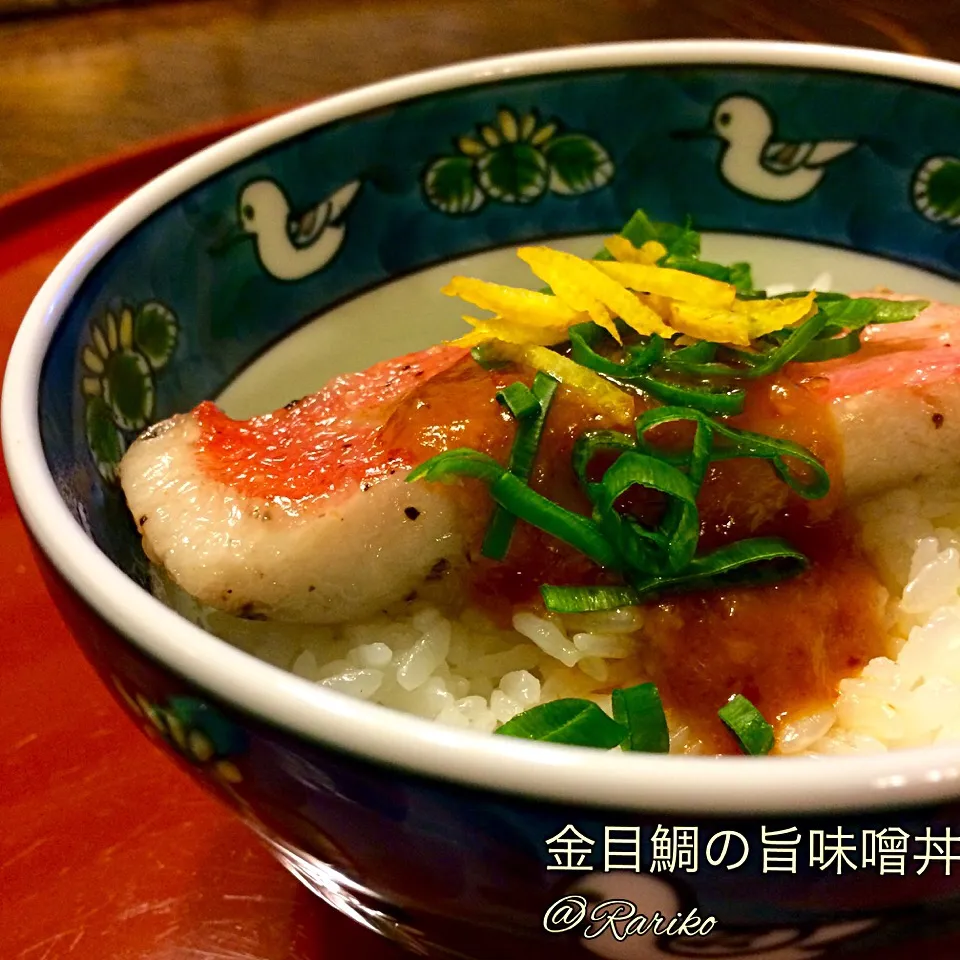 つい食べ過ぎちゃう金目鯛の旨味噌丼！|Rarikoさん