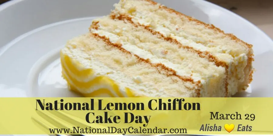 🍋 Happy National Lemon Chiffon Cake Day 🍋 #Cake/Pie #Dessert ❤ #Snack/Teatime 😋 #FoodDay 🍋|Alisha GodsglamGirl Matthewsさん