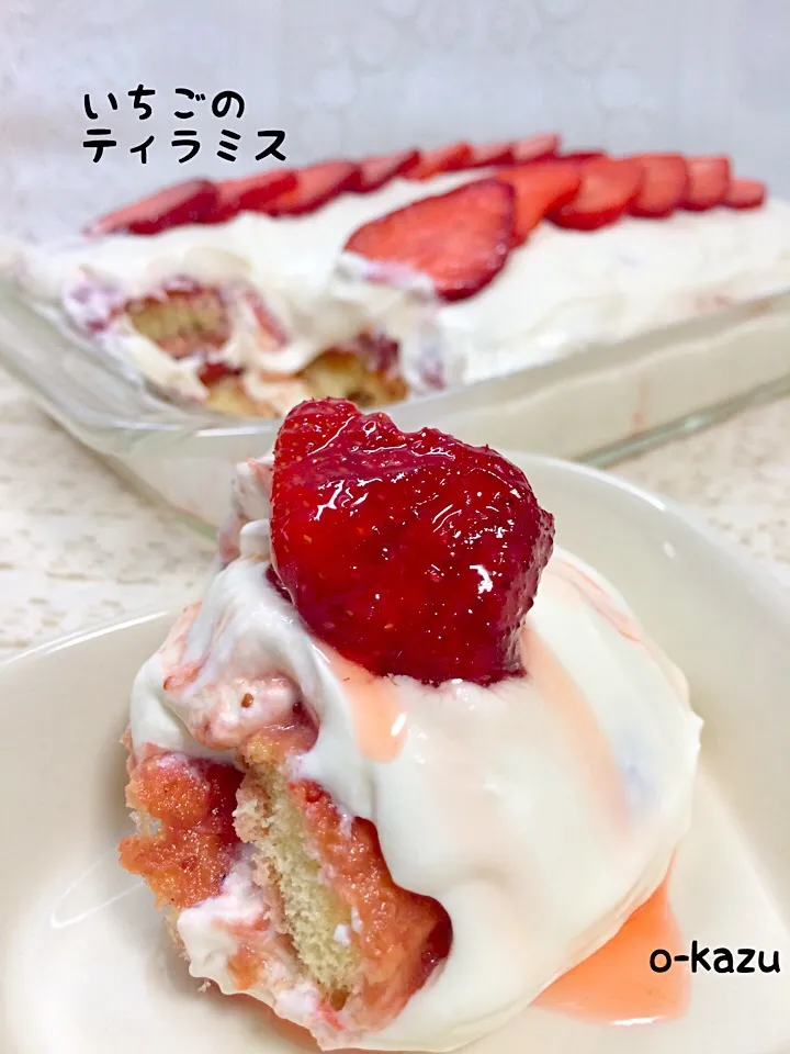 Snapdishの料理写真:いちごのティラミス|o-kazuさん