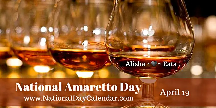 (♡˙︶˙♡) National Amaretto Day (♡˙︶˙♡) #FoodDay #Drinks #Alcohol (♡˙︶˙♡)|Alisha GodsglamGirl Matthewsさん