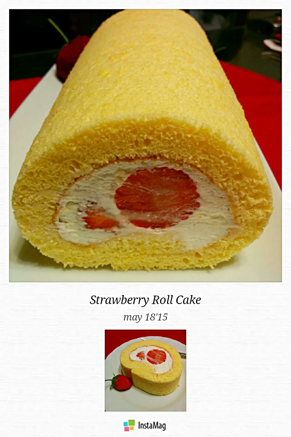 Strawberry Roll Cake , The Strawberries from my little garden !|💖 ジジ 💖さん