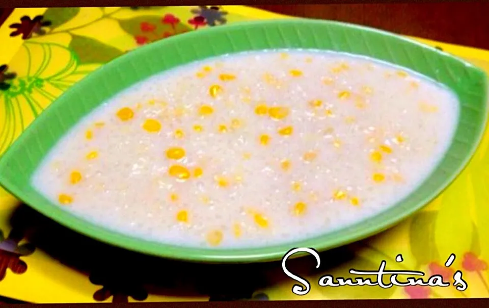 ✨GINATAN MAIS....sticky rice & sweet corn kernels cooked in coconut milk...もち米&スイート🌽コーン, ココナッツミルクで煮込んだ...お砂糖入りて、はい！出来上がり(*^_^*)😋友人のリクエスト💕✨フィリピン料理✨Phil food✨|🌺Sanntina🌺さん