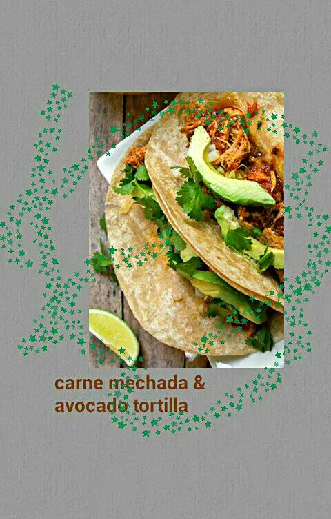 tortillas con carne mechada y aguacate|erreta (euskadi)さん