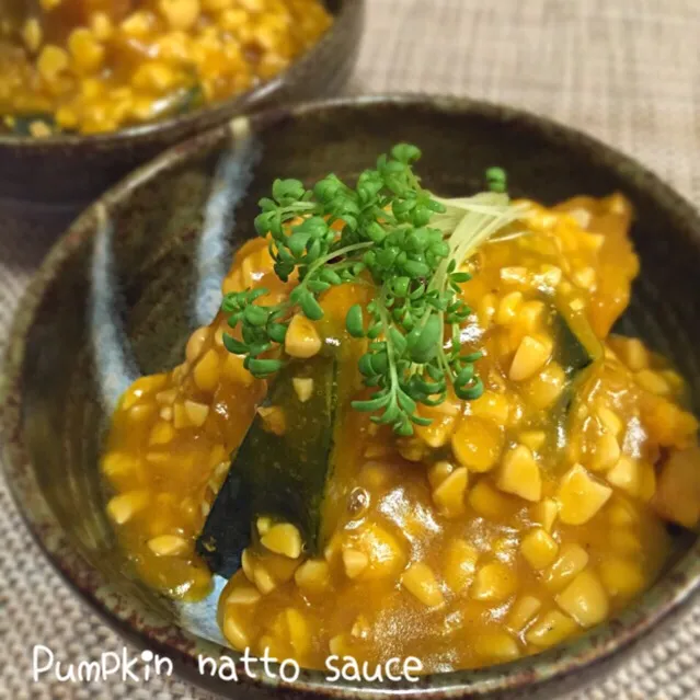 ゆず( ˘ ³˘)♥さんの料理 納豆好きなの♪南瓜の納豆餡掛け (⁎˃ᴗ˂⁎)|Mayさん