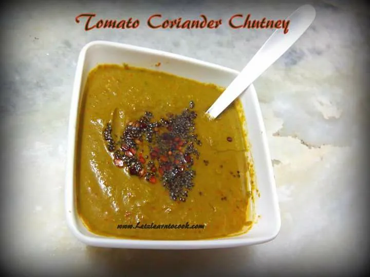 Tomato Coriander Chutney|Letzlearntocookさん