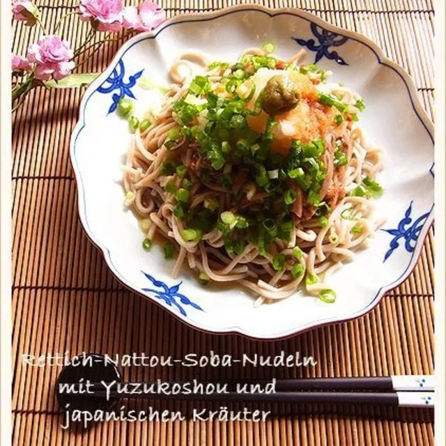 庭乃桃さんのぶっかけ香味おろし納豆そば　柚子胡椒のせ #レシピブログ #RecipeBlog|レシピブログさん