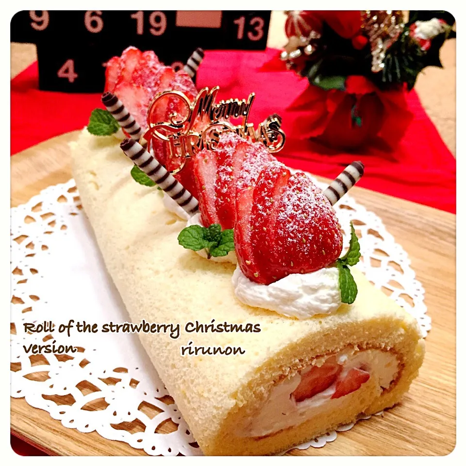 今期最初のいちごでロールケーキクリスマスバージョン🎄|りるのんさん