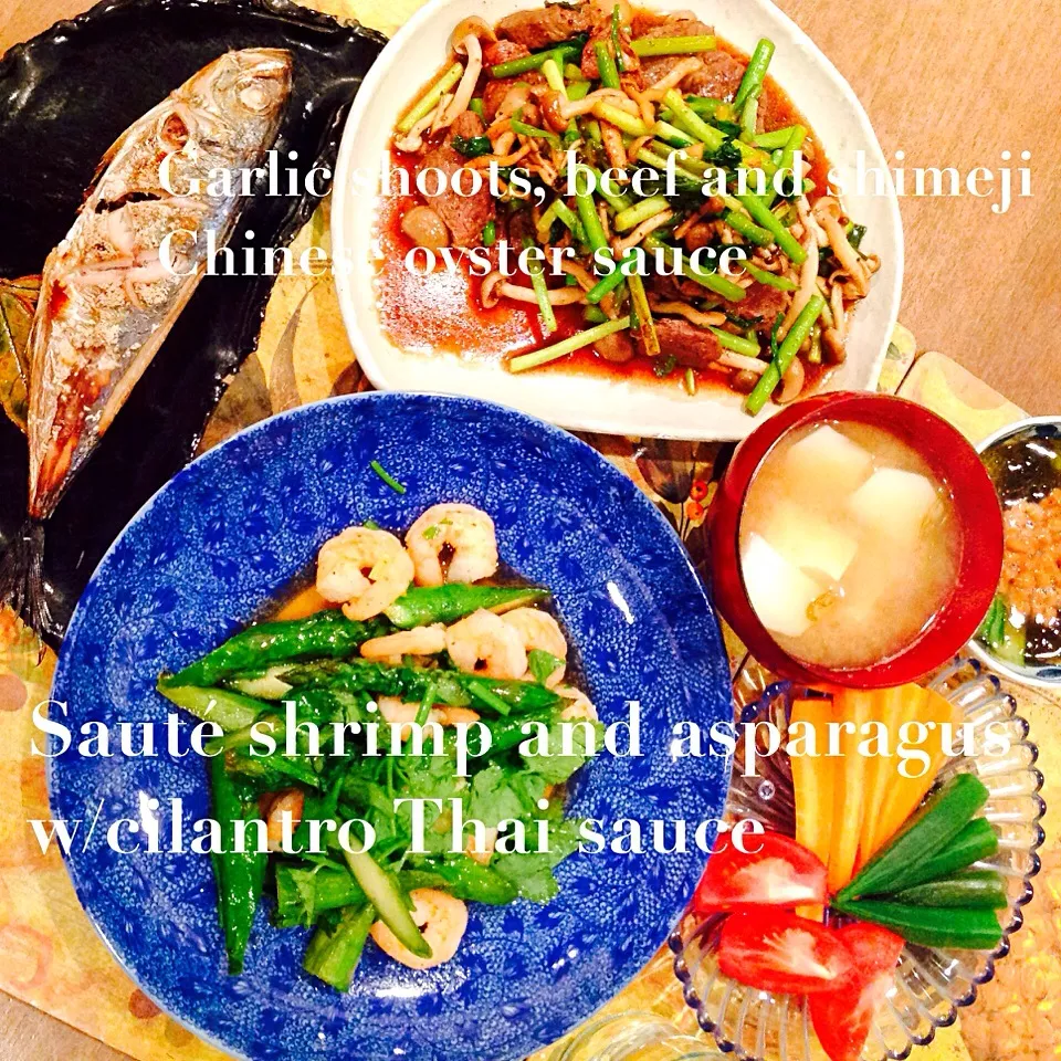 Snapdishの料理写真:エビとアスパラのパクチーのせタイソース&ニンニクの芽と牛肉の中華風ご飯🍴|Chef Ak🍷koさん