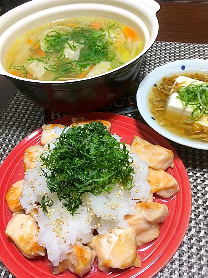 鶏胸肉のおろしポン酢かけ
餃子スープ
豆腐のなめこ餡かけ|みっきーさん