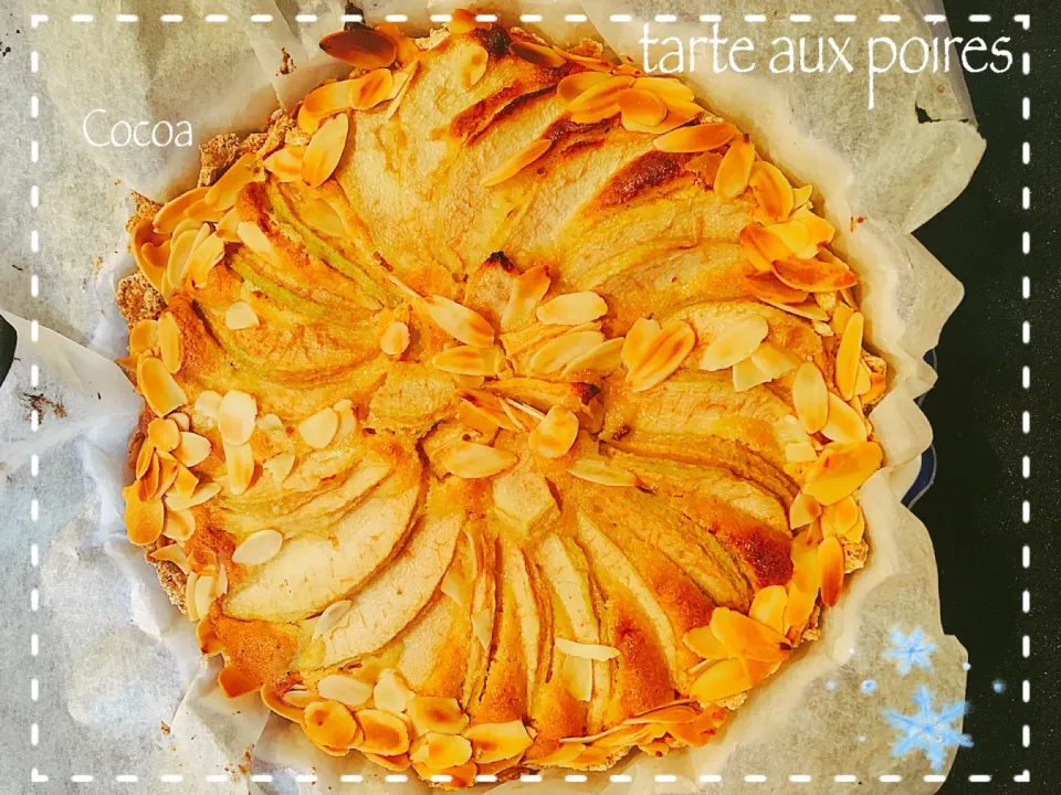 tarte aux poires 〜 洋梨のタルト|cocoaさん