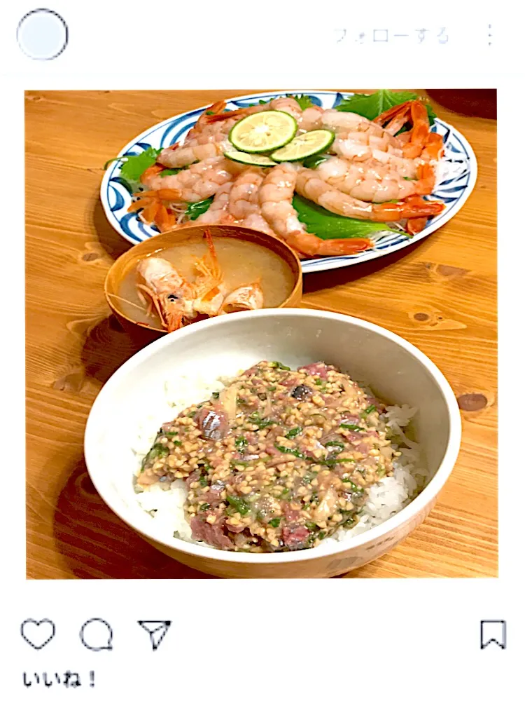 ☆秋刀魚と納豆のなめろう丼
☆アルゼンチン赤エビの刺身
☆えび頭汁|ｌａｖｅｎｄｅｒｆ❜mさん