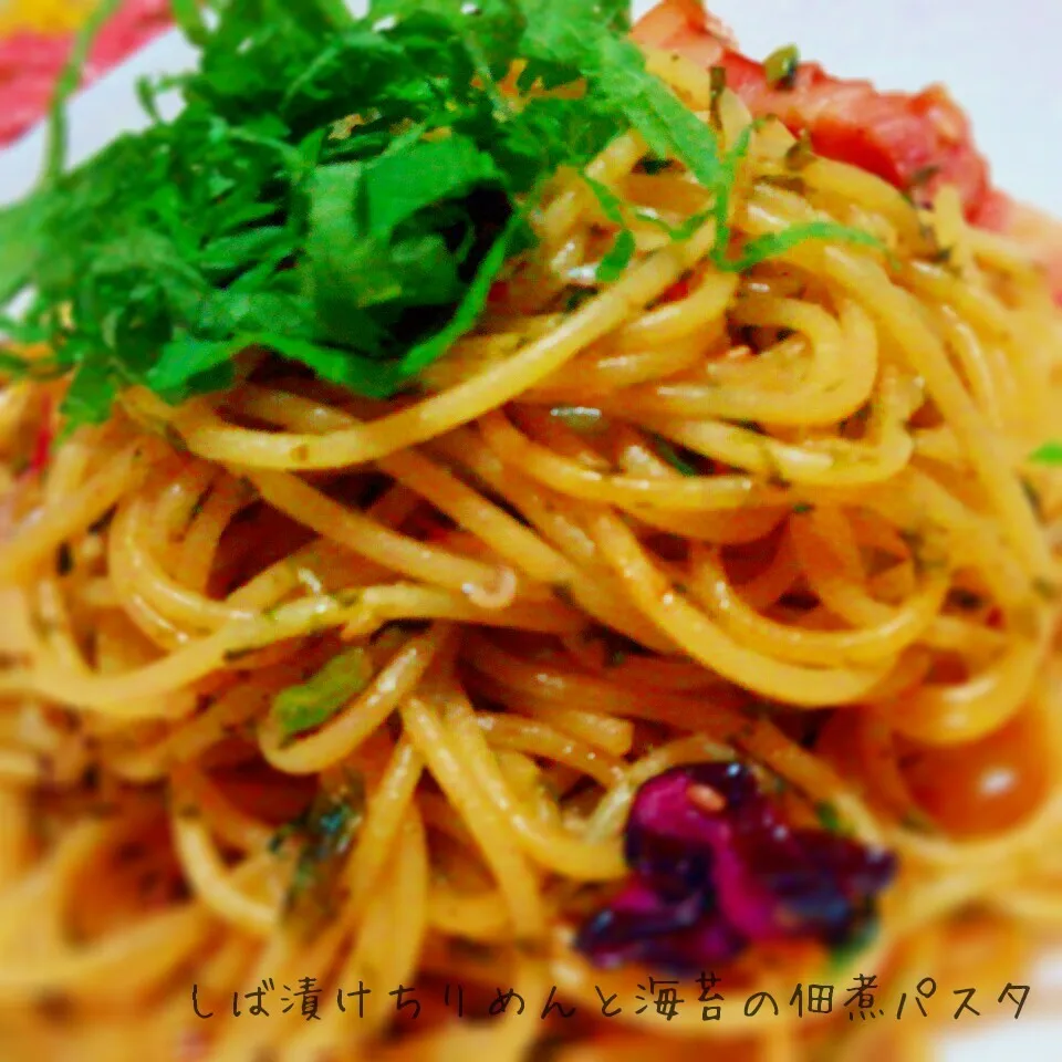 磯の香り広がる🎵しば漬ちりめんと海苔の佃煮パスタ|あんみっちゃんさん