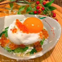 Snapdishの料理写真:いくらとTKGのっけ七草粥