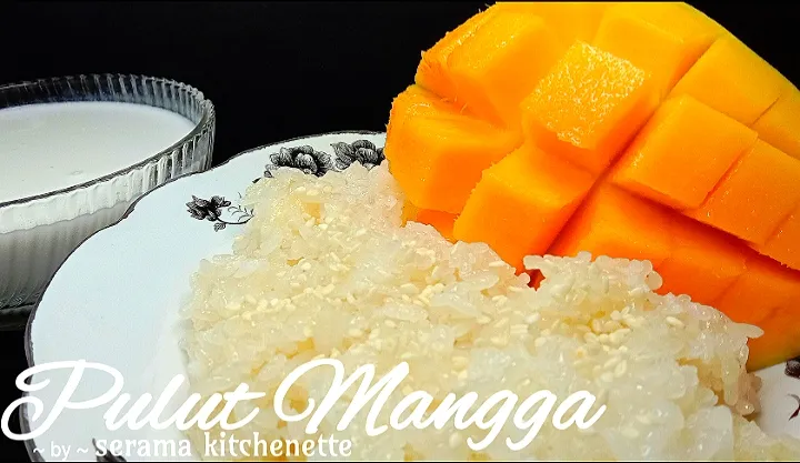 Sticky Rice, Mango & Coconut Milk (Pulut Mangga)|Salehaさん