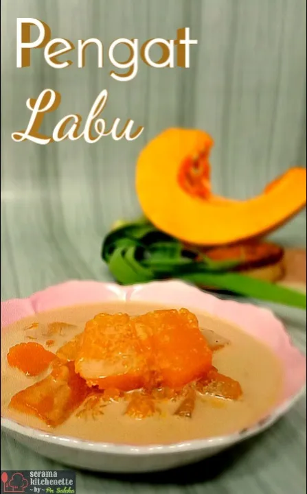 Pumpkin w Coconut Milk & Palm Sugar (Pengat Labu)|Salehaさん