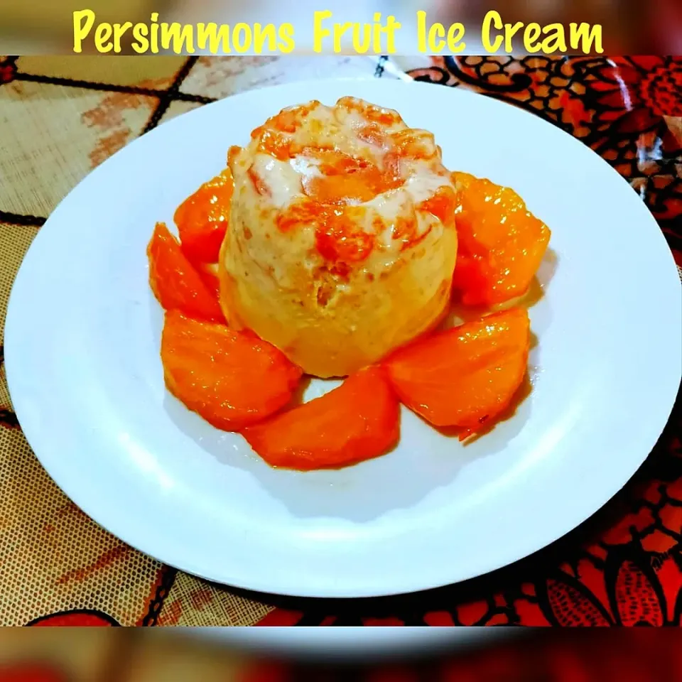 Persimmons Fruit Ice Cream|Shamzさん