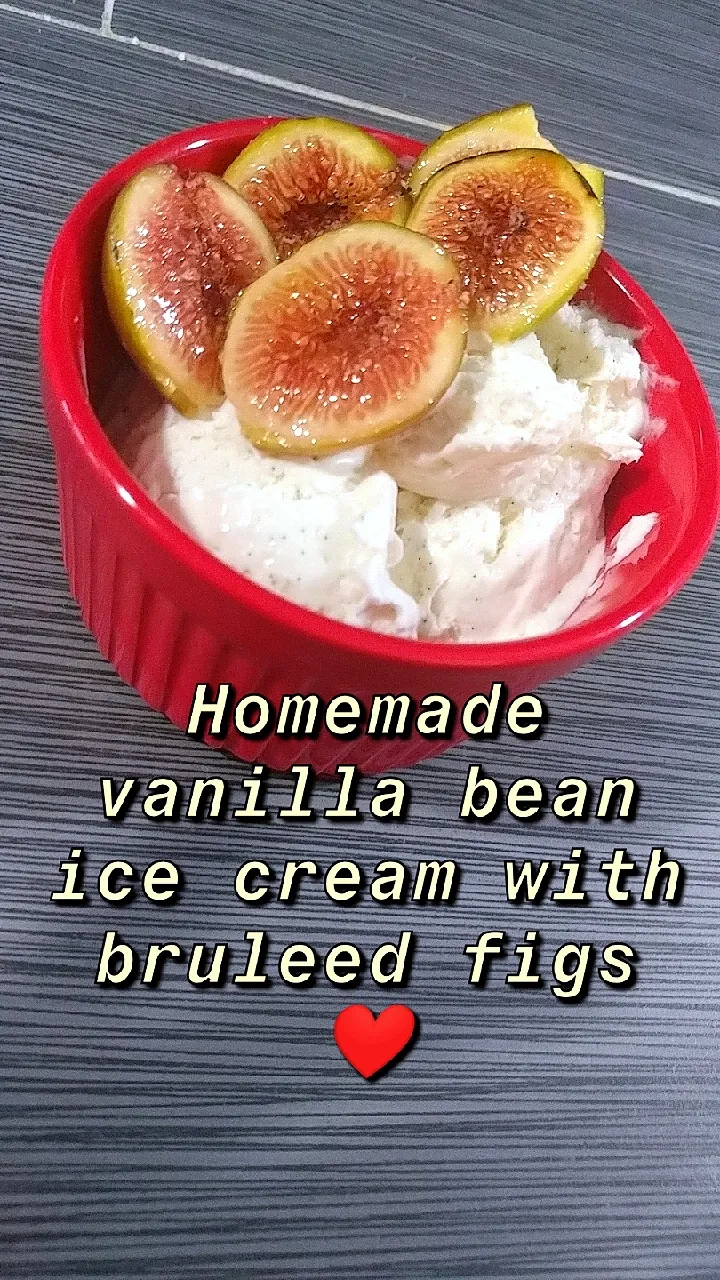 vanilla bean ice cream with bruleed figs|cwalker12396さん