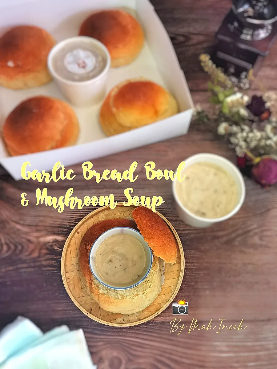 Garlic Bread Bowl & Mushroom Soup|Nazila Nazirさん