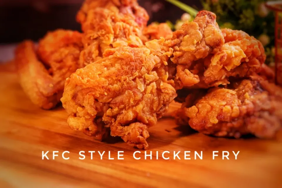 kfc style chicken fry|Tushinさん