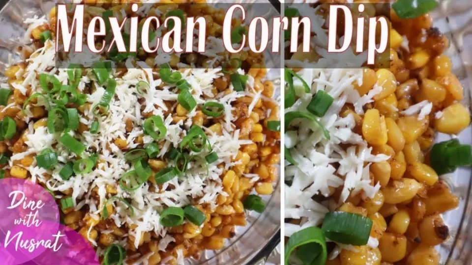 Mexican Corn Dip|Dine With Nusratさん