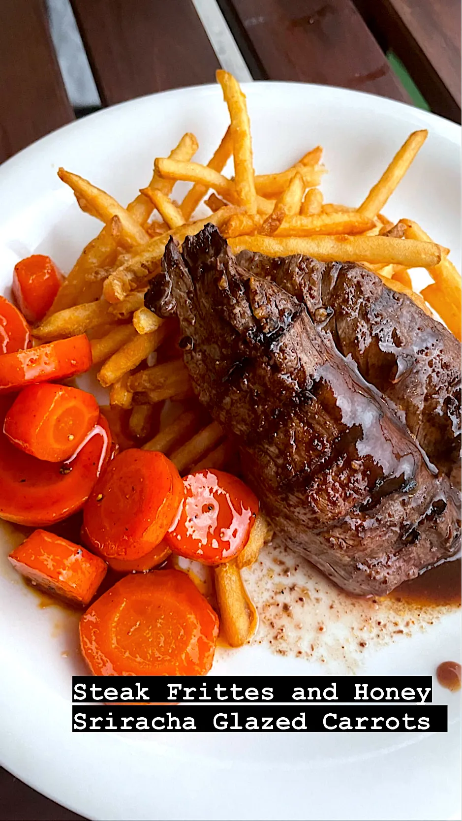 Steak Frittes with Honey Sriracha Glazed Carrots|Chris Shannonさん