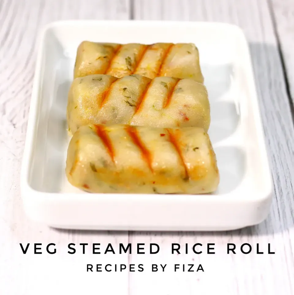 Veg Steamed Roll | Steamed Rice Roll|Recipes By Fizaさん