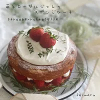 苺とローゼルジャムのスポンジケーキ🍓