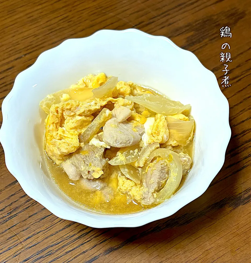 鶏の親子煮|o-kazuさん