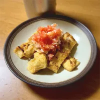 漬け焼き揚げのねぎ明太のっけ