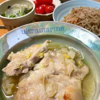 ＊鶏肉の白菜蒸しにニラ醤油だれ、きんぴらでヘルシー晩ごはん♬＊|ultramarineさん
